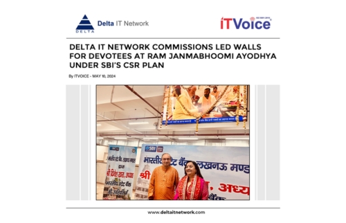 Delta IT Network Installs LED Walls At Ram Janmabhoomi, Ayodhya, Under SBI’s CSR Plan, Benefiting Devotees.