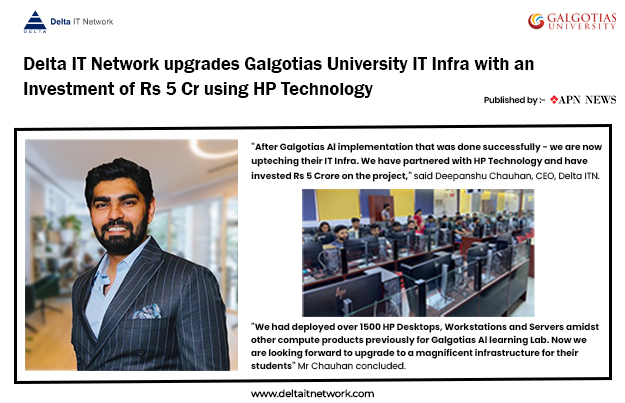 Delta IT Network upgrades Galgotias University's IT infrastructure with a ₹5 crore investment using HP technology.